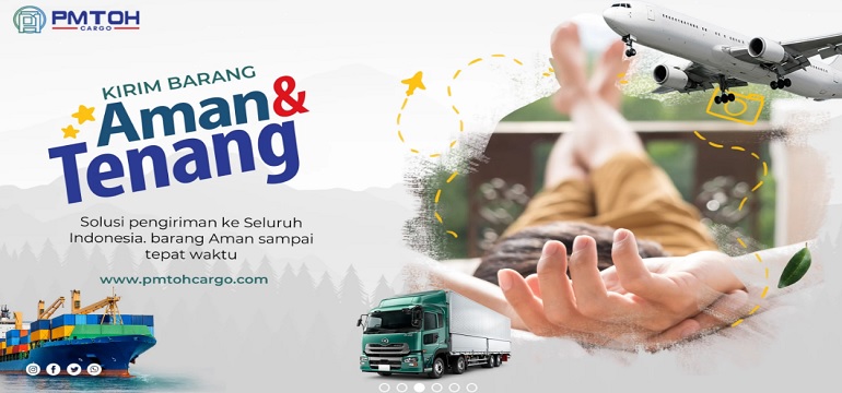 Strategi Efisien Menggunakan Jasa Ekspedisi Cargo dalam Pengiriman Barang dari Jakarta ke Pontianak
