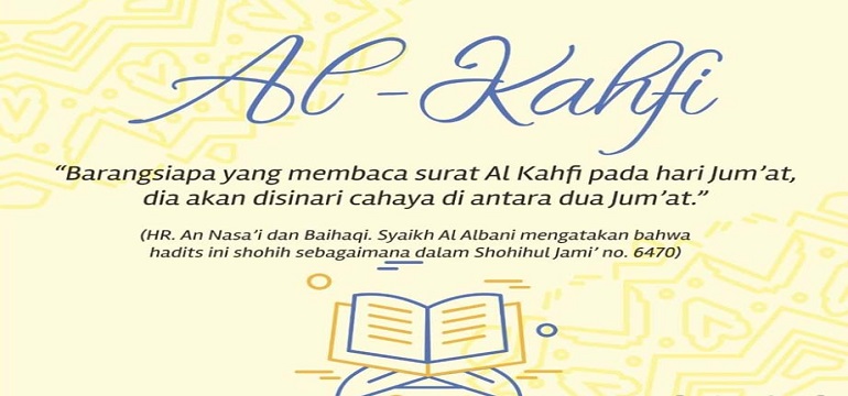 4 Hadits Keutamaan Membaca Surat Al Kahfi di Hari Jumat