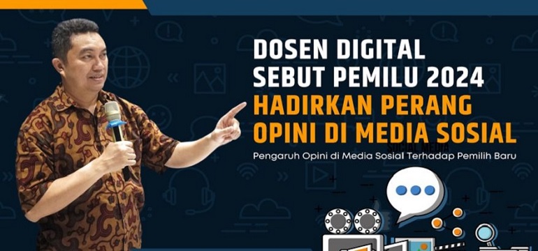Dosen Digital: Tonton Taufik Sebut Pemilu 2024 Hadirkan Perang Opini di Media Sosial