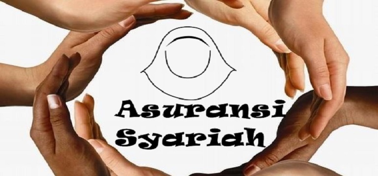 Asuransi Syariah Memberikan Manfaat Keamanan dan Jaminan Halal