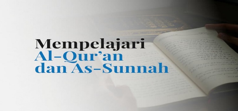 Kewajiban Mengikuti Al Qurâ€™an dan As Sunnah