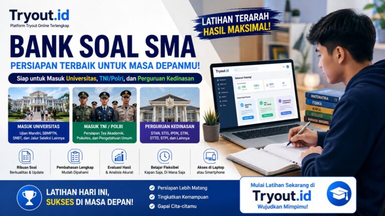 Bank Soal SMA di Tryout.id: Persiapan Lebih Matang untuk Masuk Universitas, TNI/Polri, hingga Perguruan Kedinasan