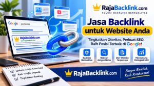 Jasa Backlink untuk Meningkatkan Otoritas dan Visibilitas Website